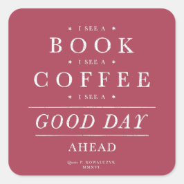 私はブックコーヒーグッドデイ引用文マゼンタを参照 スクエアシール