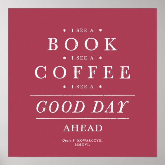 私はブックコーヒーグッドデイ引用文Vivaマゼンタを見る ポスター (正面)