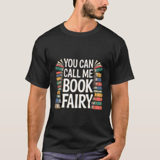 私はブックフェアリーと呼ばれています 読書 マジカルな趣味 - Tシャツ