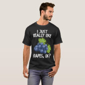 私はブドウが本当に好きなんだ Tシャツ (正面フル)