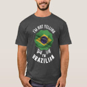 私はブラジル人だと叫んではいない Tシャツ (正面)