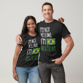 私はブラジル人だと叫んではいない Tシャツ (ユニセックス)