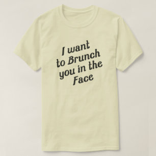 私はブランチに顔のほしいと思います Tシャツ
