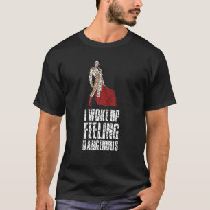 私はブルファイティン感じグの危険なブルファイティングを起こした Tシャツ