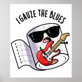 私はブルースファーストおもしろいエイドプンをガーゼ ポスター (正面)