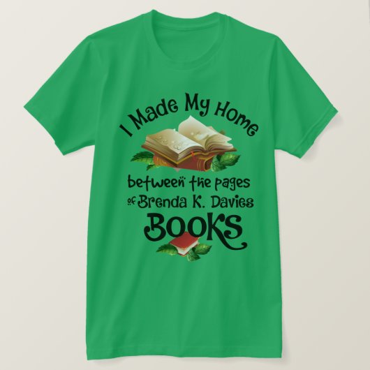 私はブレンダK Davies Booksのページの間に住んでいる Tシャツ (デザイン正面)