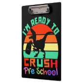 私はプリスクールを潰す準備ができている – 恐竜カッコいい クリップボード (左)