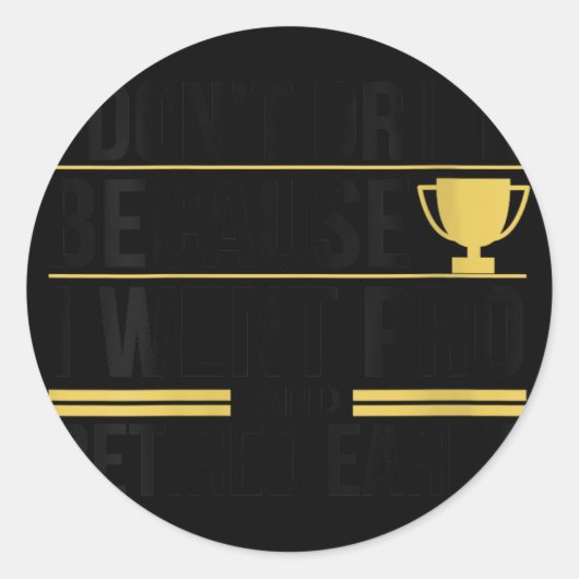 私はプロに行ったので飲まない退職した女性 ラウンドシール (正面)