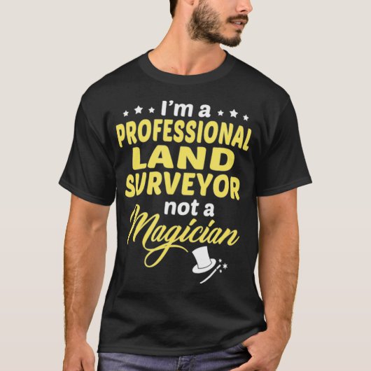 私はプロの土地家屋調査士だ。魔術師ではない。 Tシャツ (正面)