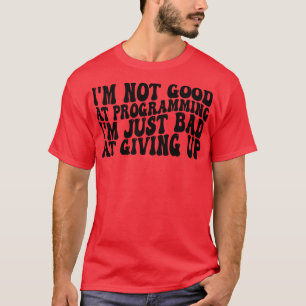 私はプログラミングが苦手で与えす Tシャツ