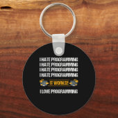 私はプログラミングのプログラマ開発者コーダーギフトが嫌い キーホルダー (正面)