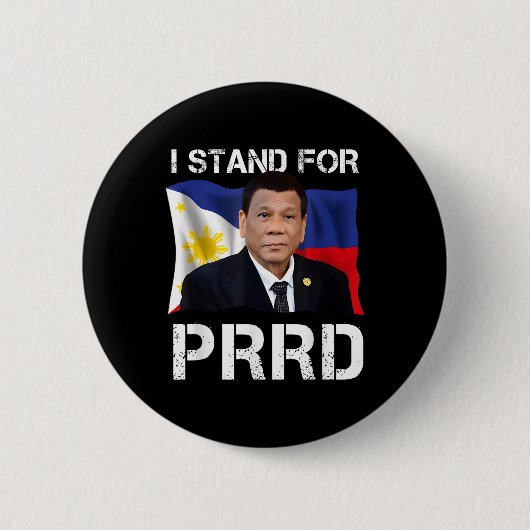 私はプロサポーターDigong Duterte Philippiのために立つ 缶バッジ (正面)