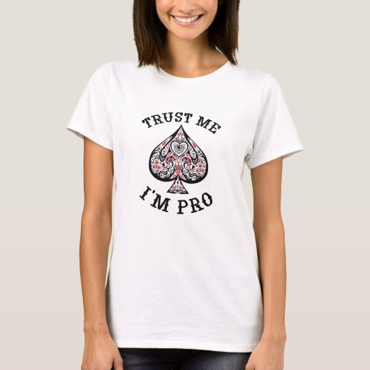 私はプロトランプのポーカー Tシャツ (正面)