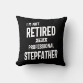 私はプロフェッショナルの義理退職したの父親ではない クッション (正面)