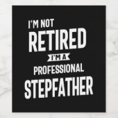 私はプロフェッショナルの義理退職したの父親ではない ワインラベル (シングルラベル)