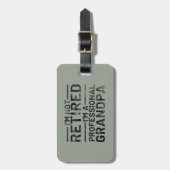 私はプロフェッショナル退職したのおじいちゃんじゃない ラゲッジタグ (正面縦)