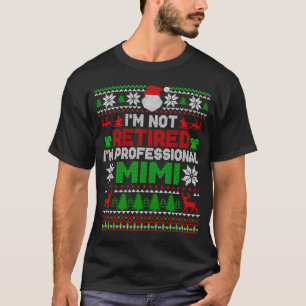 私はプロフェッショナル退職したのミミ醜い汗ではない Tシャツ