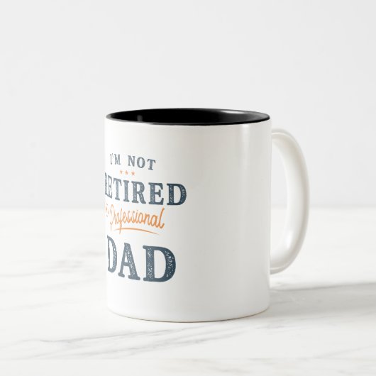 私はプロフェッショナル退職したパパじゃないおもしろい ツートーンマグカップ (正面右)