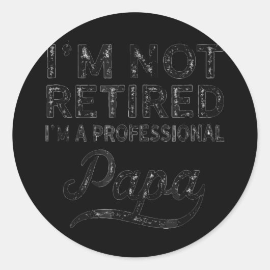 私はプロフェッショナル退職したパパじゃない ラウンドシール (正面)