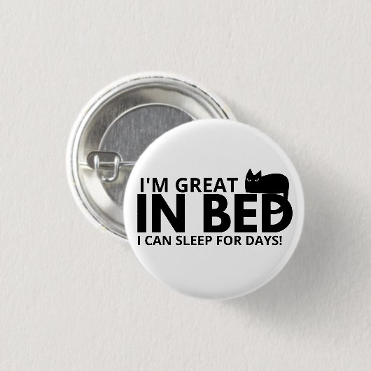 私はベッド素晴らしで私は日コットのために眠ることができおもしろいる 缶バッジ (正面&裏面)