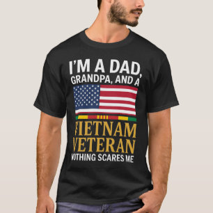 私はベトナム帰還兵のお父さんおじいちゃん 何も怖くない Tシャツ