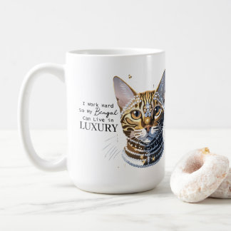 私はベンガルが豪華に住むことができるように懸命を働く コーヒーマグカップ