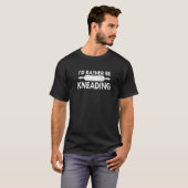 私はベーキングのために引用文を練る Tシャツ (正面フル)