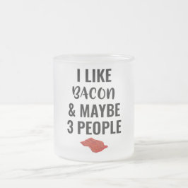 私はベーコンと多分3人が好きだ フロストグラスマグカップ
