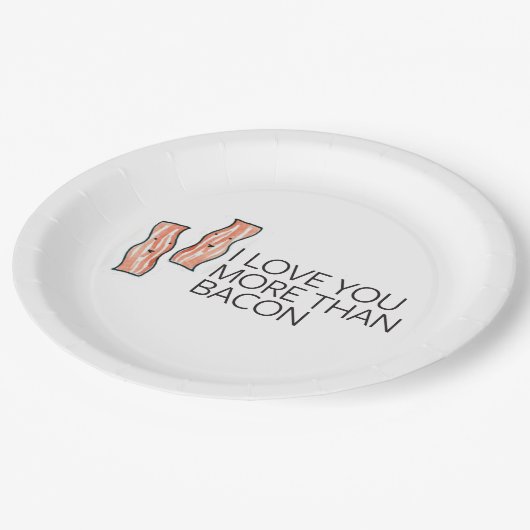 私はベーコンよりもっと愛します ペーパープレート (アングル)
