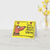 私はベーコンカードよりもっと愛します カード (黄色い花)