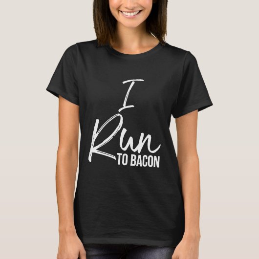 私はベーコン走シャツのおもしろい可愛い美味しいフードルーンへ Tシャツ (正面)