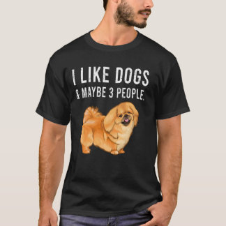 私はペキン犬と多分3人が好きだ Tシャツ