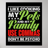 私はペットと私の家族が料理を使用するカンマが好き ポスター (正面)