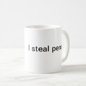 私はペンのマグを盗みます コーヒーマグカップ (正面右)