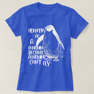 私はペンギンが飛べないのでペンギンと名乗る Tシャツ