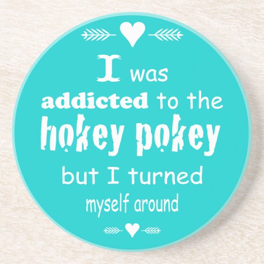 私はホキーポキータイポグラフィ引用文に中毒 コースター (正面)