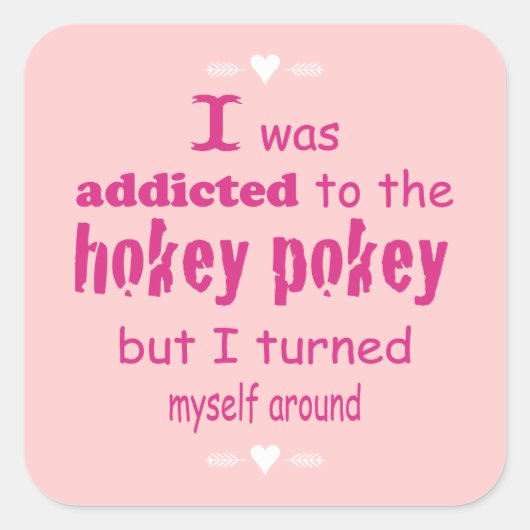 私はホキーポキータイポグラフィ引用文に中毒 スクエアシール (正面)