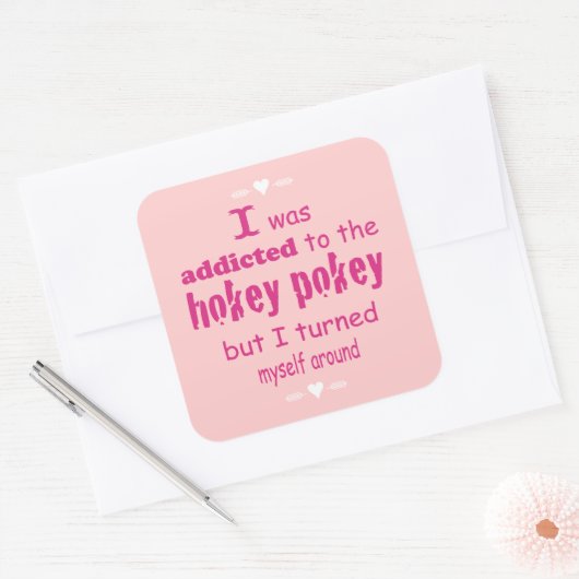 私はホキーポキータイポグラフィ引用文に中毒 スクエアシール (封筒)