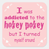 私はホキーポキータイポグラフィ引用文に中毒 スクエアシール (正面)