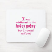 私はホキーポキータイポグラフィ引用文に中毒 マウスパッド (マウス)