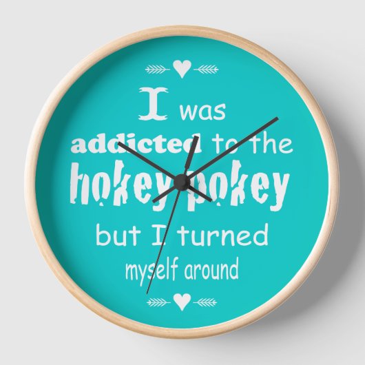 私はホキーポキータイポグラフィ引用文に中毒 壁時計 (正面)