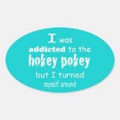 私はホキーポキータイポグラフィ引用文に中毒 楕円形シール (正面)
