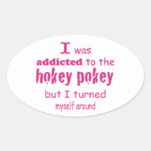 私はホキーポキータイポグラフィ引用文に中毒 楕円形シール (正面)