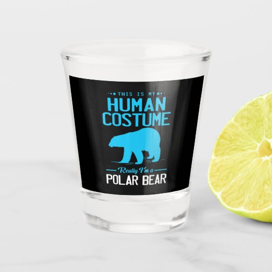 私はホッキョクグマこれは私の人間の動物愛好家 ショットグラス (正面)