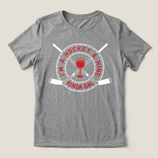 私はホッケーでワインキンダギャルTシャツだ トライブレンドTシャツ (デザイン正面)