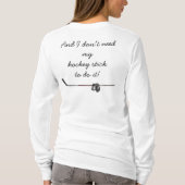 私はホッケーのフード付きスウェットシャツ全く打ってもいいです Tシャツ (裏面)