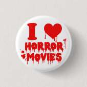 私はホラー映画が大好き血ハロウィーン 缶バッジ (正面)