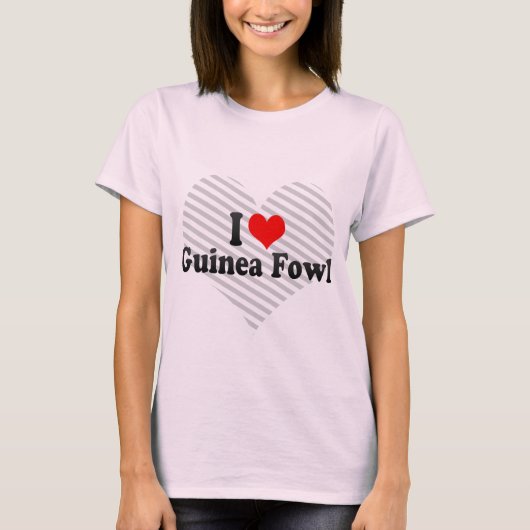 私はホロホロ鳥を愛します Tシャツ (正面)