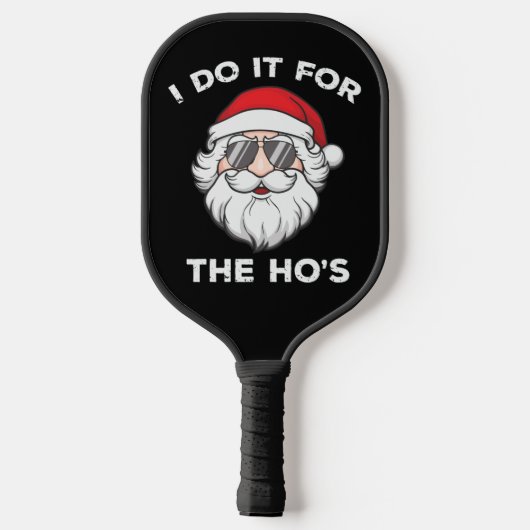 私はホーのクリスマスサンタのためにそれをするおもしろい ピックルボールラケット (裏面)