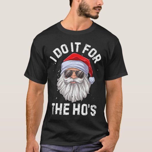 私はホーの不適切なクリスマスのためにおもしろいそれをする Tシャツ (正面)